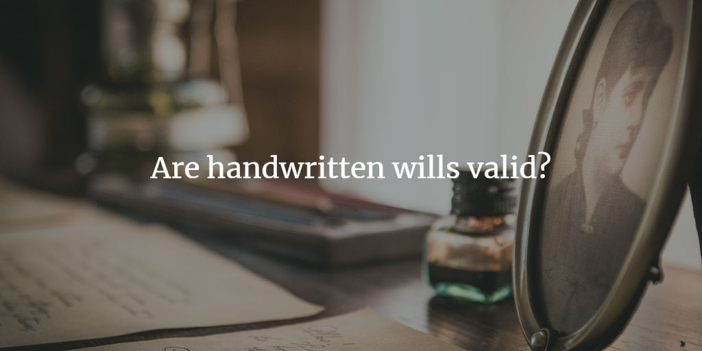 Are handwritten wills valid?