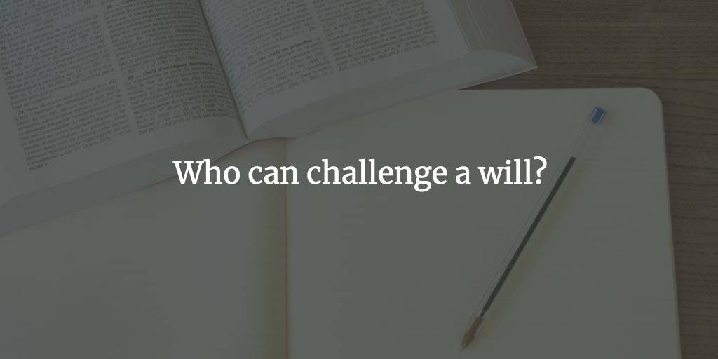 Who can challenge a will