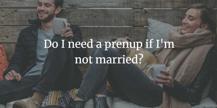 Do I need an agreement if not married?
