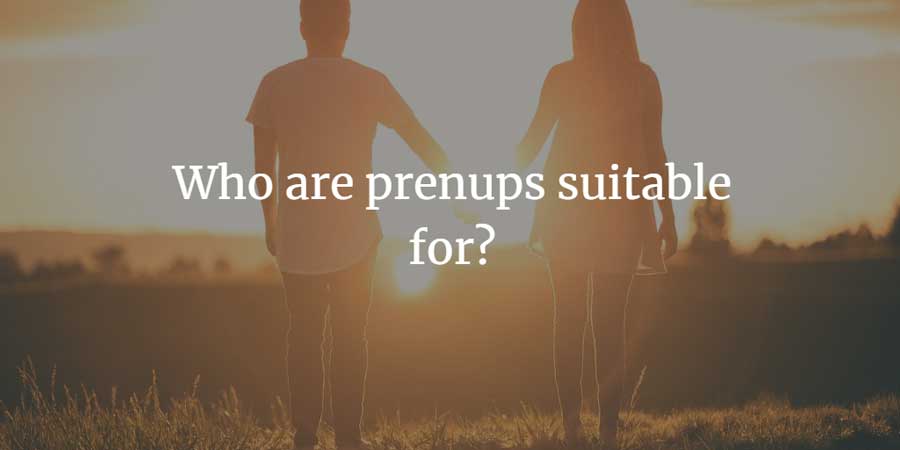 Who are prenups suitable for?